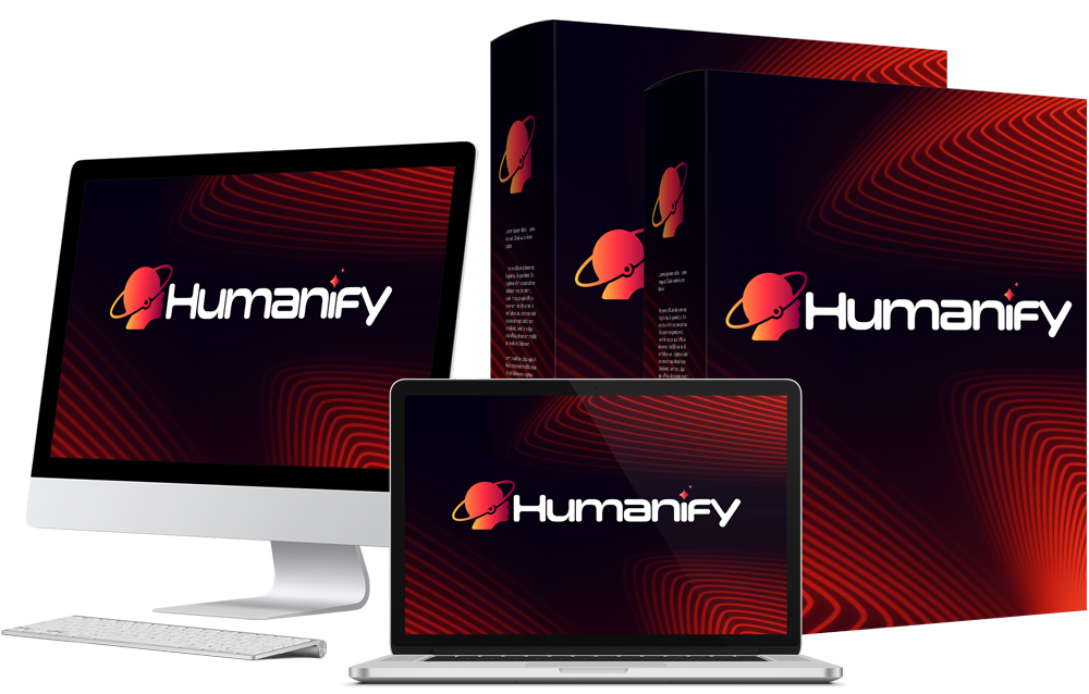 Humanify